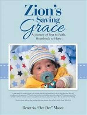 Zion's Saving Grace de Moore, Denetria Dee Dee