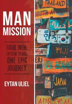 Man Mission de Eytan Uliel