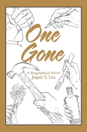 One Gone de Jasper S. Lee