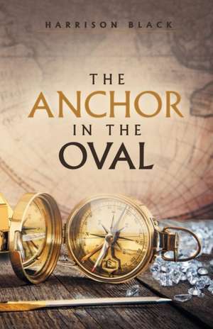 The Anchor in the Oval de Harrison Black