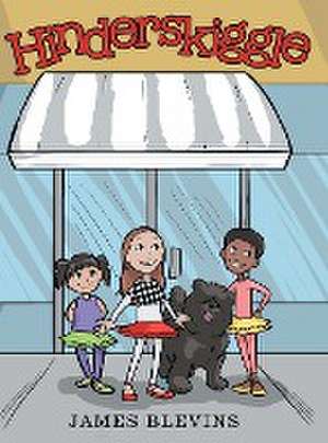 Hinderskiggle de James Blevins