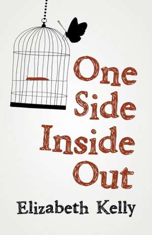 One Side Inside Out de Elizabeth Kelly