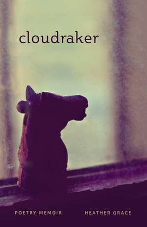 Cloudraker de Heather Grace