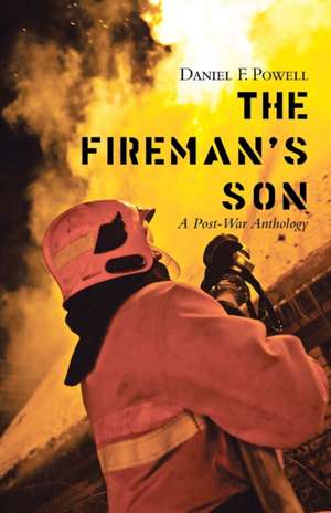 The Fireman's Son de Daniel F. Powell