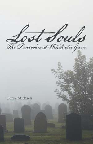 Lost Souls de Corey Michaels