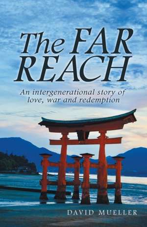 The Far Reach de David Mueller