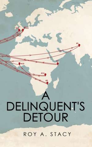 A Delinquent's Detour de Roy A. Stacy