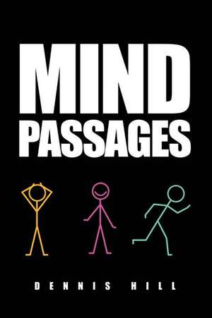 Mind Passages de Dennis Hill