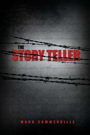 The Story Teller de Mark Summerville