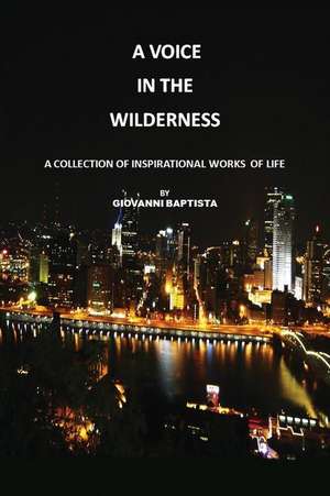 A Voice in the Wilderness de Baptista, Giovanni