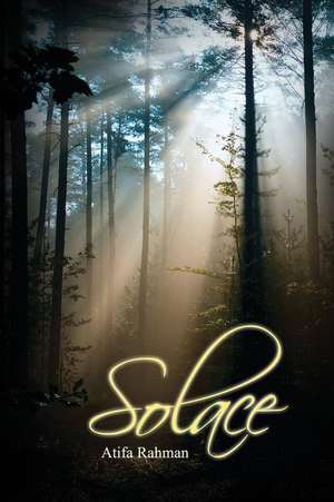 Solace de Atifa Rahman