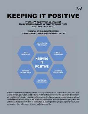 Keeping It Positive de Ed. Specialist Olga van Beverhoudt