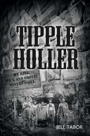 Tipple Holler de Bill Tabor