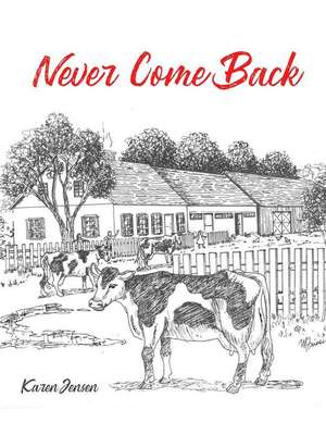 Never Come Back de Karen Jensen