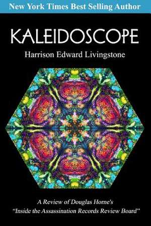 Kaleidoscope de Harrison Edwards Livingstone