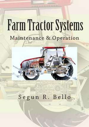 Farm Tractor Systems de Engr Segun R. Bello