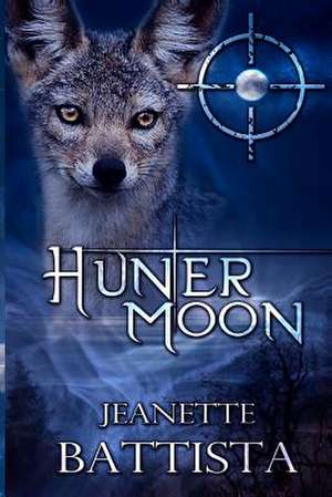 Hunter Moon de Jeanette Battista