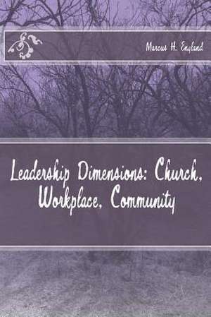 Leadership Dimensions de MR Marcus H. England