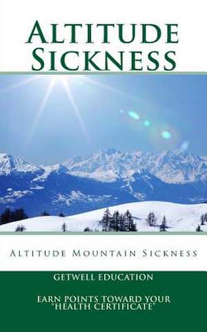 Altitude Sickness de Getwell Education