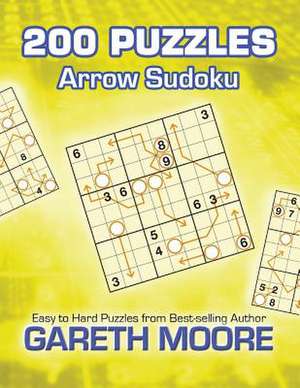 Arrow Sudoku de Gareth Moore