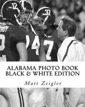 Alabama Photo Book de Matt Zeigler