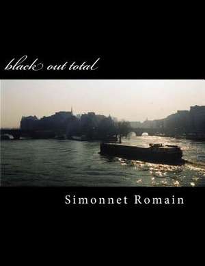 Black Out Total de Simonnet Romain