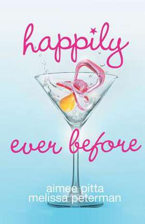 Happily Ever Before de Aimee V. Pitta