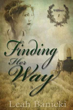 Finding Her Way de Leah Banicki