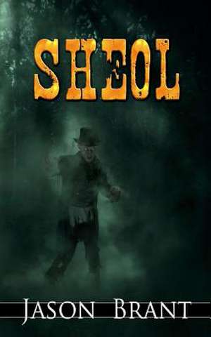 Sheol de Jason Brant