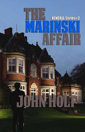 The Marinski Affair de John Holt