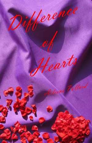 Difference of Hearts de Aileene Pollard