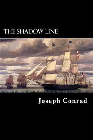 The Shadow Line de Joseph Conrad