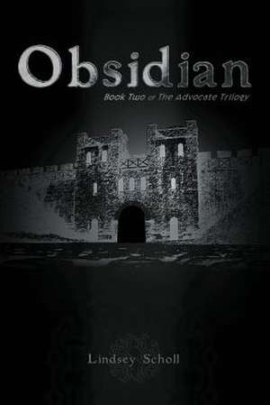 Obsidian de Lindsey Scholl