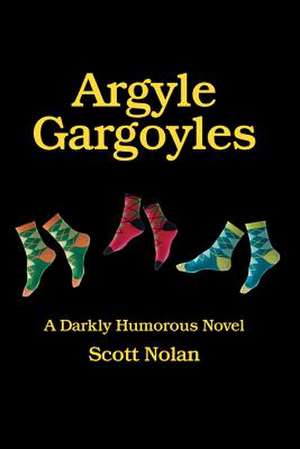 Argyle Gargoyles de MR Scott Nolan