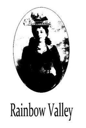 Rainbow Valley de Lucy Maud Montgomery