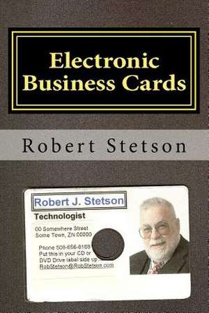 Electronic Business Cards de Robert Stetson