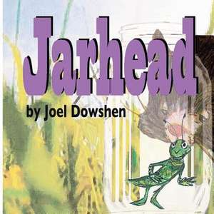 Jarhead de Joel Dowshen