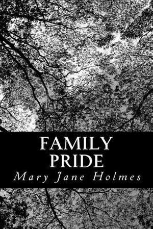 Family Pride de Mary Jane Holmes