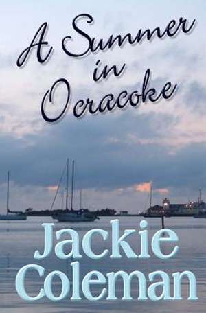 A Summer in Ocracoke de Jackie Coleman