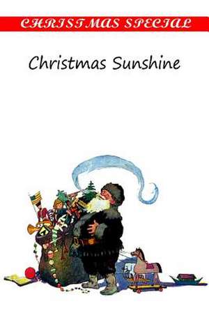 Christmas Sunshine de Various Authors