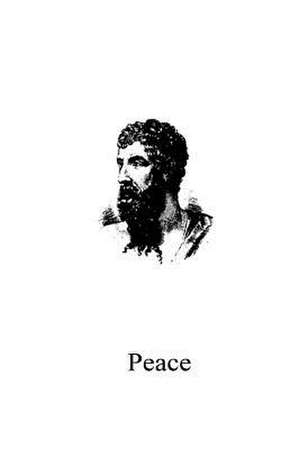 Peace de Aristophanes (Playwright)