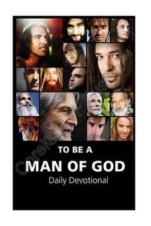 To Be a Man of God de Aimee Colbert