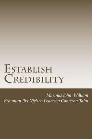 Establish Credibility de MR Marinus John Tahu Esq