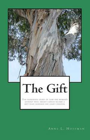 The Gift de Mrs Anne L. Hoffman