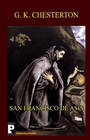 San Francisco de Asis de G. K. Chesterton