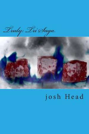 Truly de Josh Head