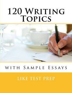 120 Writing Topics de Prep, Like Test