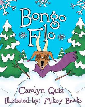 Bongo Flo de Carolyn S. Quist