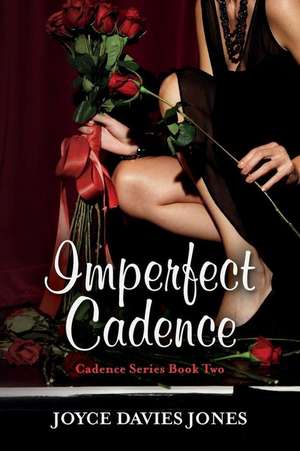 Imperfect Cadence de Joyce Davies Jones