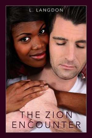 The Zion Encounter de L. Langdon